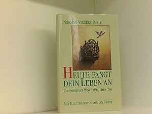 Seller image for Heute fngt Dein Leben an. Ein positives Wort fr jeden Tag for sale by Book Broker