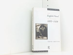 English Novel in History, 1895-1920 (The Novel in History)