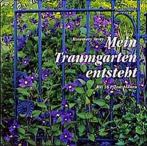 Seller image for Mein Traumgarten entsteht for sale by Gerald Wollermann
