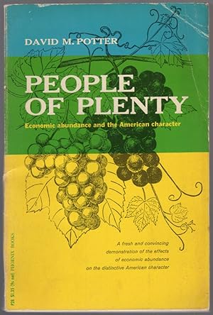 Bild des Verkufers fr People of Plenty: Economic Abundance and the American Character zum Verkauf von Between the Covers-Rare Books, Inc. ABAA