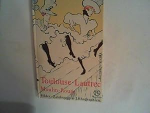 Bild des Verkufers fr Moulin Rouge Bilder Zeichnungen Lithographien zum Verkauf von ANTIQUARIAT FRDEBUCH Inh.Michael Simon