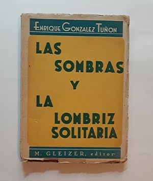 Imagen del vendedor de Las Sombras y la Lombriz Solitaria. a la venta por Apartirdecero