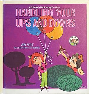 Seller image for Handling Your Ups and Downs: A Children's Book About Emotions (Ready-Set-Grow) for sale by Book Catch & Release