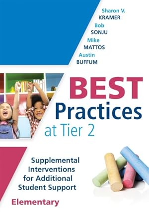 Seller image for Best Practices at Tier 2 Elementary : Supplemental Interventions for Additional Student Support for sale by GreatBookPrices