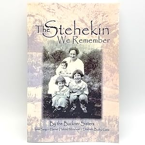 Seller image for The Stehekin We Remember for sale by Boyd Used & Rare Books