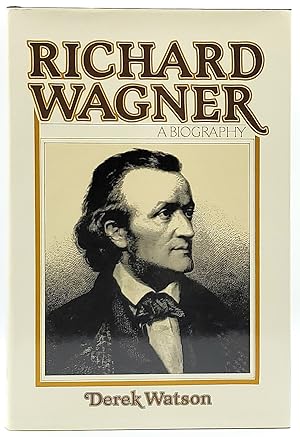 Imagen del vendedor de Richard Wagner: A Biography a la venta por Underground Books, ABAA