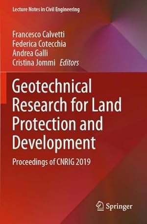 Immagine del venditore per Geotechnical Research for Land Protection and Development: Proceedings of CNRIG 2019 (Lecture Notes in Civil Engineering (40)) [Paperback ] venduto da booksXpress