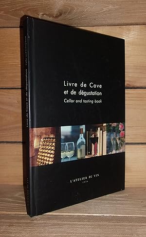 LIVRE DE CAVE ET DE DEGUSTATION - CELLAR AND TASTING BOOK