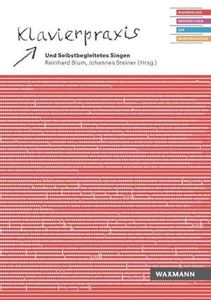 Seller image for Klavierpraxis und Selbstbegleitetes Singen for sale by moluna