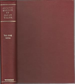 Transactions of The Asiatic Society of Japan. Vols 30-31.
