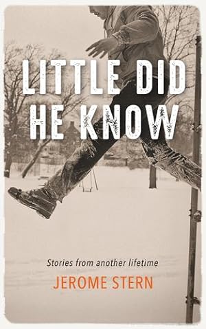 Seller image for Little Did He Know: Stories from Another Lifetime by Stern, Jerome [Paperback ] for sale by booksXpress