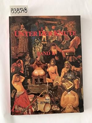 Seller image for Unter der Knute. Die Krperstrafen in der russischen Rechtspflege und Verwaltung. Beitrge zur Sittengeschichte des vorrevolutionren Russland. Band II for sale by Versand-Antiquariat Konrad von Agris e.K.