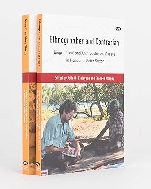 Image du vendeur pour Ethnographer and Contrarian. Biographical and Anthropological Essays in Honour of Peter Sutton mis en vente par Michael Treloar Booksellers ANZAAB/ILAB