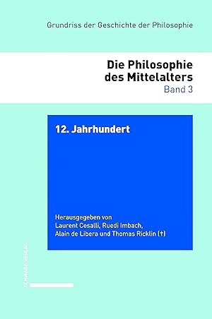 Image du vendeur pour Grundriss der Geschichte der Philosophie. Begrndet von Friedrich. / 12. Jahrhundert, 2 Teile mis en vente par moluna