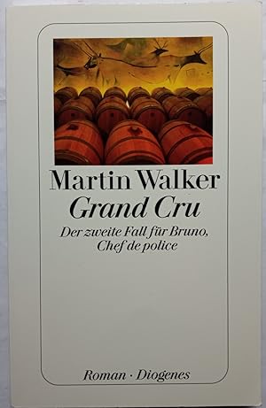 Grand Cru: Der zweite Fall für Bruno, Chef de police. Aus dem Englischen von Michael Windgassen.