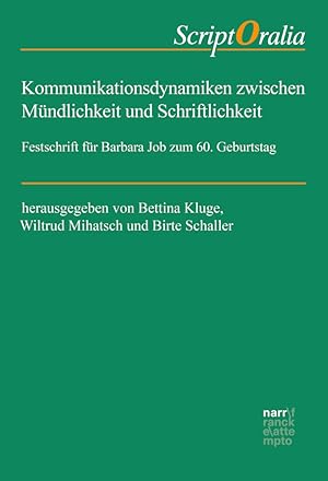 Imagen del vendedor de Kommunikationsdynamiken zwischen Mndlichkeit und Schriftlichkeit a la venta por moluna