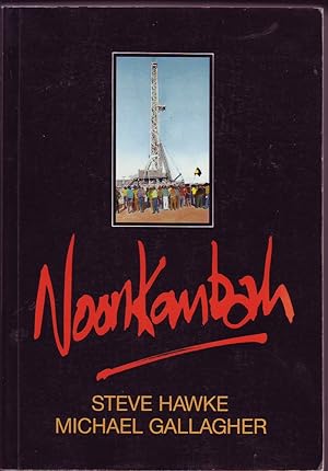 Imagen del vendedor de Noonkanbah: Whose Land, Whose Law a la venta por Mr Pickwick's Fine Old Books