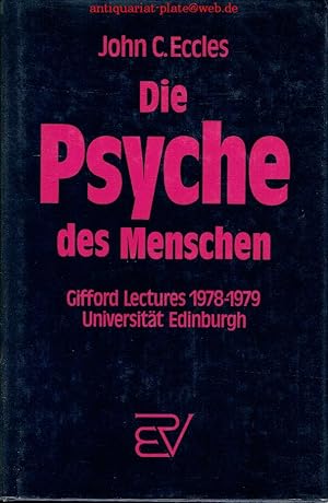 Die Psyche des Menschen. Gifford Lectures 1978-1979 Universität Edinburgh.