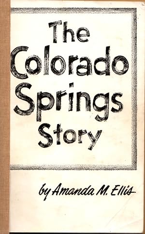 The Colorado Springs Story
