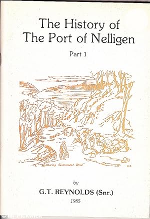 Seller image for The History of the Port of Nelligen Part 1 for sale by Mr Pickwick's Fine Old Books