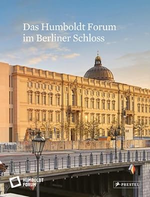 Bild des Verkufers fr Das Humboldt Forum im Berliner Schloss zum Verkauf von AHA-BUCH GmbH
