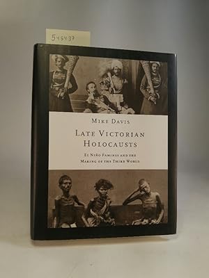 Late Victorian Holocausts [Neubuch] El Nino Famines and the Making of the Third World