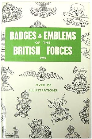 Bild des Verkufers fr Badges And Emblems of the British Forces 1940 zum Verkauf von PsychoBabel & Skoob Books
