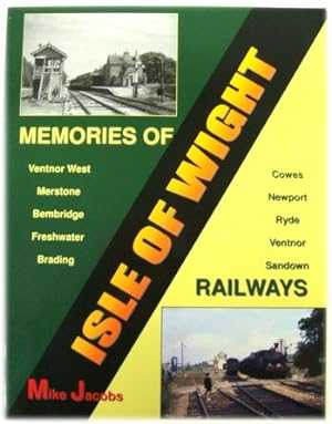 Seller image for Memories of Isle of Wight Railways for sale by PsychoBabel & Skoob Books