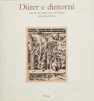 Seller image for Durer e dintorni. Incisioni dei Musei Civici di Padova. Itinerario siciliano for sale by IL LIBRAIO