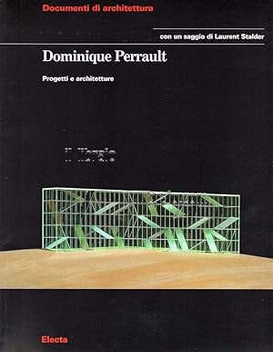 Dominique Perrault. Progetti e architetture
