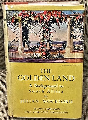 The Golden Land, A Background to South Africa