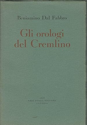 Seller image for GLI OROLOGI DEL CREMLINO for sale by Libreria Rita Vittadello