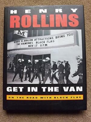 Seller image for Get in the Van: On the Road with 'Black Flag' for sale by Lacey Books Ltd