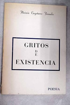 Image du vendeur pour Gritos de existencia mis en vente par Alcan Libros