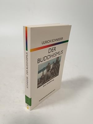 Bild des Verkufers fr Der Buddhismus. Eine Einfhrung. zum Verkauf von Antiquariat Bookfarm