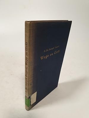 Image du vendeur pour Wege zu Gott. mis en vente par Antiquariat Bookfarm
