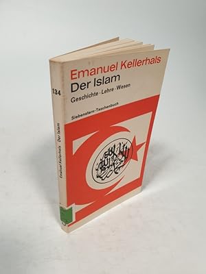 Seller image for Der Islam. Seine Geschichte, seine Lehre, sein Wesen. for sale by Antiquariat Bookfarm