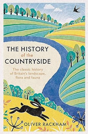 Immagine del venditore per The History of the Countryside. The classic history of Britain's landscape, flora and fauna. venduto da C. Arden (Bookseller) ABA