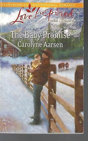 Bild des Verkufers fr The Baby Promise (Steeple Hill Love Inspired: Home on the Ranch) zum Verkauf von Vada's Book Store