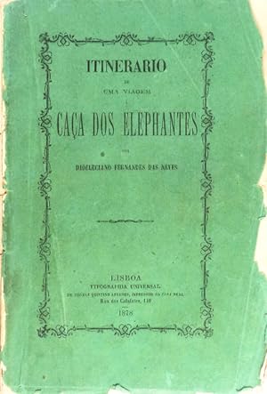 Bild des Verkufers fr ITINERARIO DE UMA VIAGEM  CAA DOS ELEPHANTES. zum Verkauf von Livraria Castro e Silva