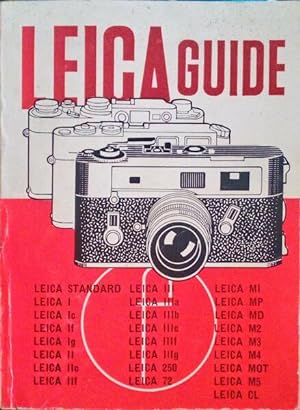 Seller image for LEICA GUIDE HOW TO WORK WITH ANY LEICA. for sale by Livraria Castro e Silva