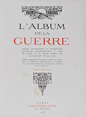 ALBUM (L') DE LA GUERRE [1914-1918].