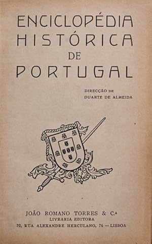 ENCICLOPÉDIA HISTÓRICA DE PORTUGAL. [7 Volumes]