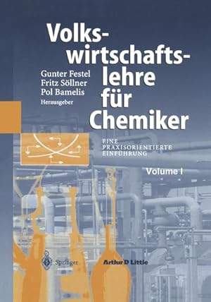 Immagine del venditore per Volkswirtschaftslehre fr Chemiker : Eine praxisorientierte Einfhrung venduto da AHA-BUCH GmbH