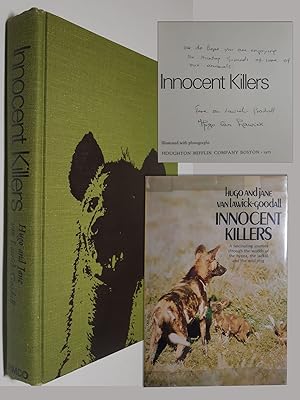 INNOCENT KILLERS. First American Edition, First Printing. INSCRIBED, AND SIGNED BY BOTH JANE GOOD...