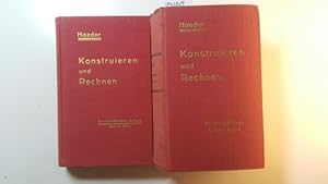 Konstruieren und Rechnen für Studium und Praxis Teil (2 BÄNDE): Bd. 1., Mechanik, Wärmelehre, Fes...