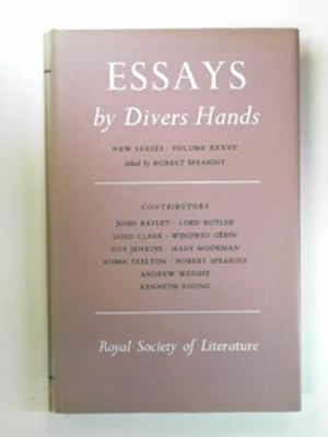 Imagen del vendedor de Essays by divers hands: being thre Transactions of the Royal Society of Literature, new series, volume XXXVII a la venta por Cotswold Internet Books