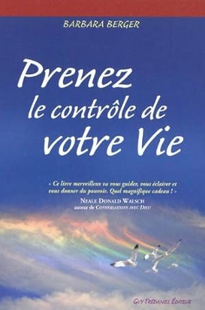 Prenez le controle de votre vie