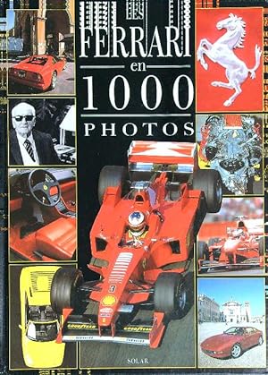 Image du vendeur pour Les Ferrari en 1000 photos mis en vente par Librodifaccia