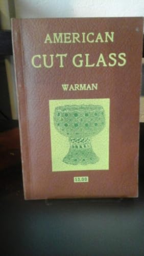 Seller image for American Cut Glass for sale by Stone Soup Books Inc